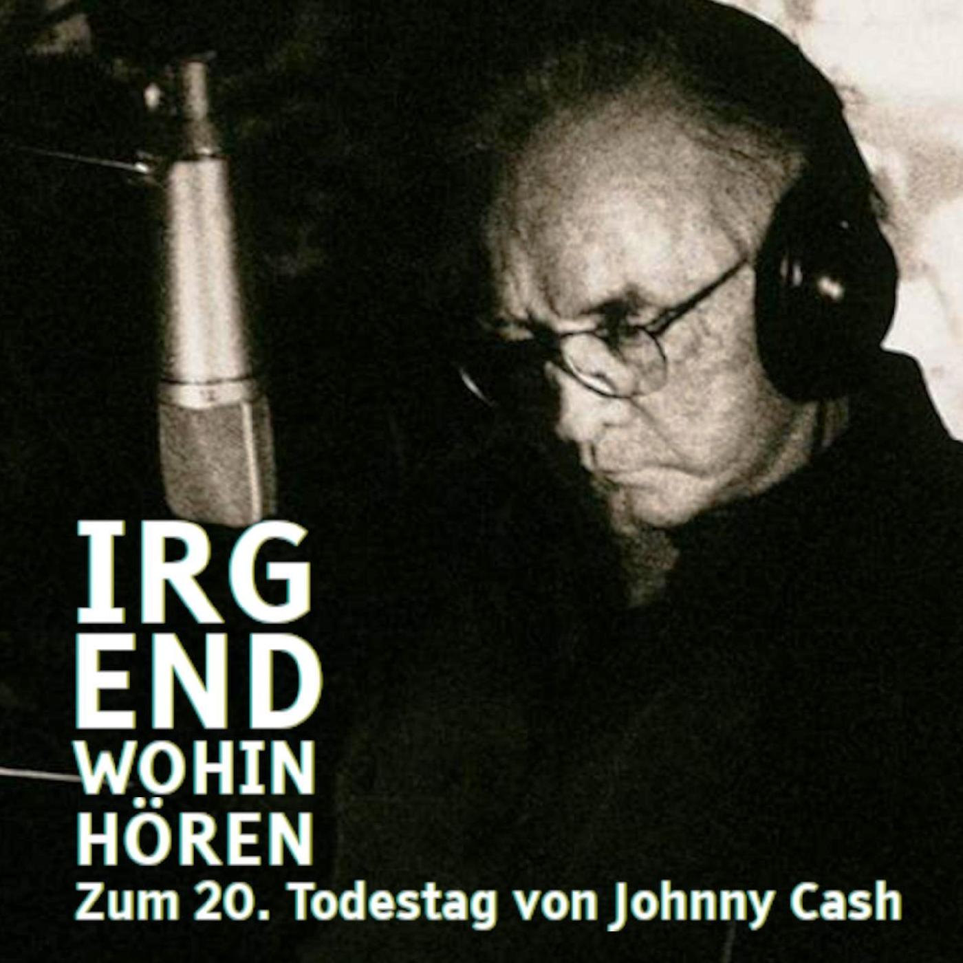 Folge 8 – Johnny Cash zum 20. Todestag